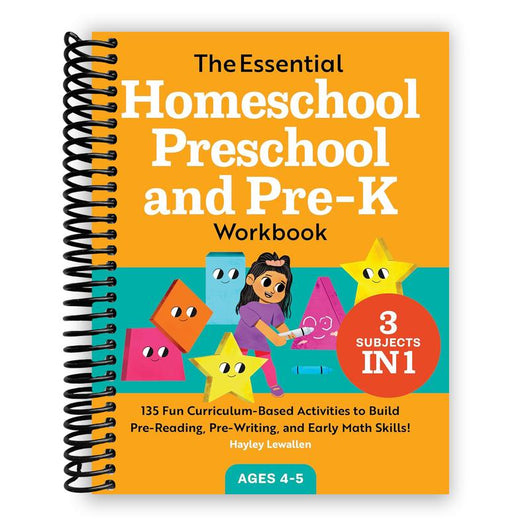 The Essential Homeschool Preschool and Pre-K Workbook